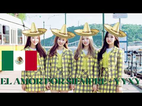 YYXY - LOVE4EVA [MEXICAN BANDA VERSION] #LOONA