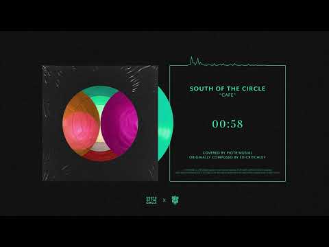 Circles EP: South of the Circle - Cafe - cover by Piotr Musiał