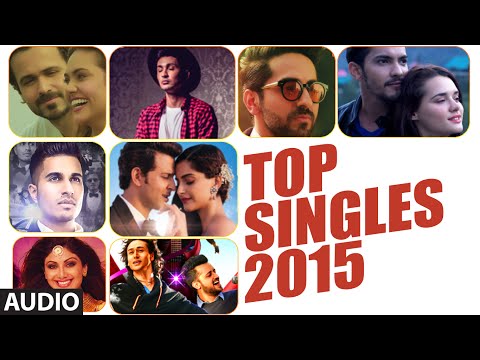 TOP 10 SONGS OF 2015 (Singles) | Non Stop AUDIO JUKEBOX | T-Series