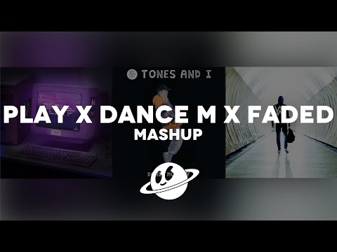 PLAY x DANCE MONKEY x FADED [Mashup] - Alan Walker, K-391, Tones and I, Mangoo, Tungevaag