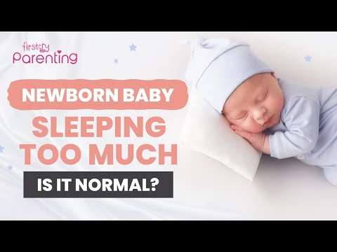 Newborn baby sleeping too much-should you be worried?