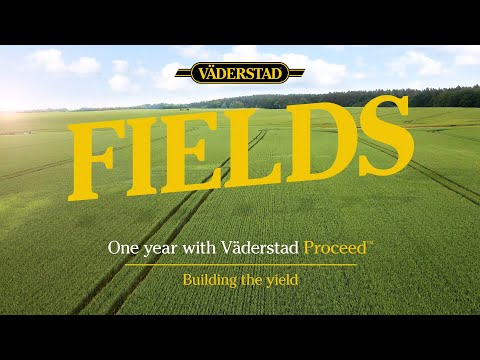Fields - One Year with Väderstad Proceed - Building the yield
