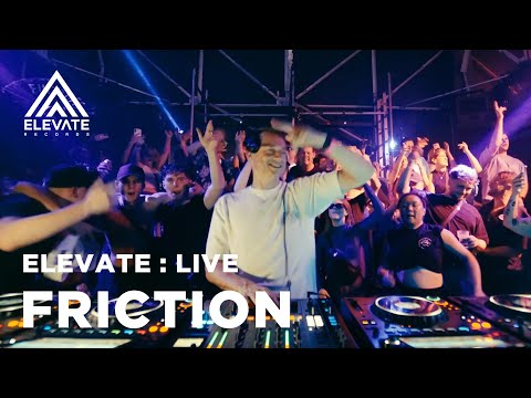 Friction - Elevate: Live @ Unit 58, London
