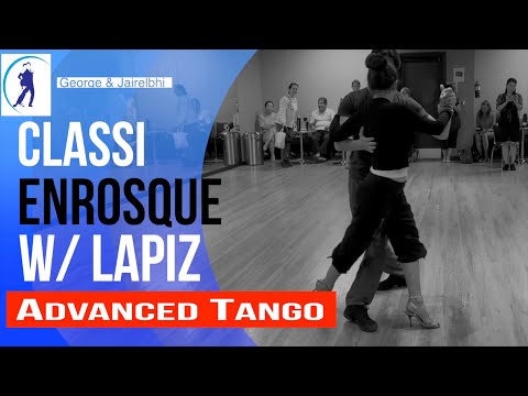 Tango: Classic Enrosque w/ Lapiz (8-23-2023)