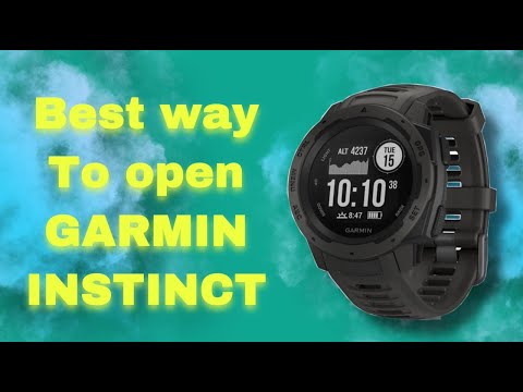 1 Simple Trick To Open A Garmin Instinct that will surprise you, garmin instinct