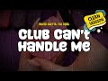 Flo Rida Feat David Guetta Club Can T Handle Me Clean Version Lyrics