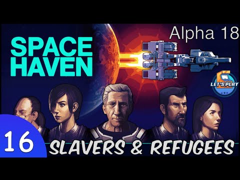 Space Haven Survival Building Game | Episode 16 | Destroy Slavers Base and Refugee Bugs