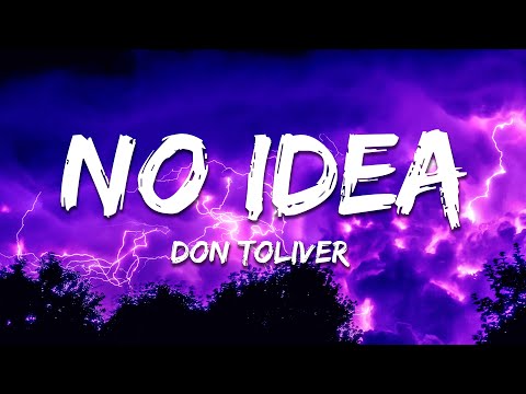 Don Toliver - No Idea (Lyrics)
