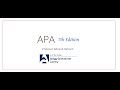 APA 7th Edition Basics - In-text citations, the reference list and paper formatting.