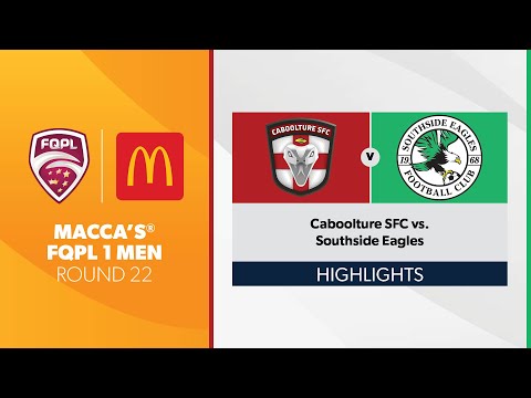 Macca's® FQPL 1 Men R22 - Caboolture SFC vs. Southside Eagles Highlights