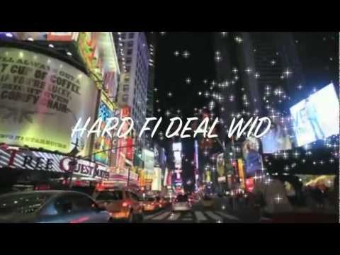 Hard Fi Deal Wid-Coming from NY {CFNY} [ROKDEM Music Group]