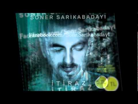Soner Sarıkabadayı - İtiraz l Demo YENİ