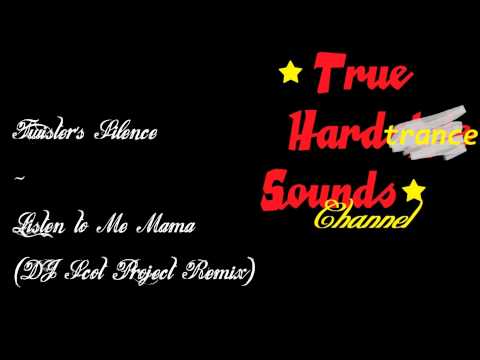 Twister's Silence - Listen to Me Mama (DJ Scot Project Remix)