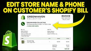 How to Edit Store Name & Phone Number on Customer's Bill in Shopify (FAST & EASY)