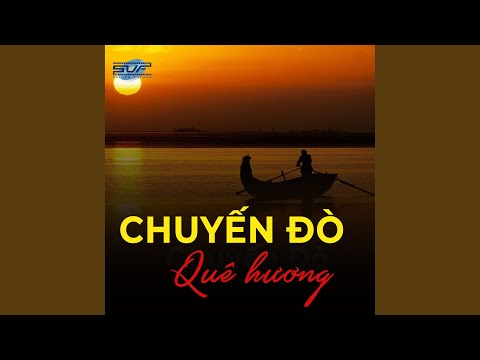CHÍN DÒNG SÔNG HÒ HẸN