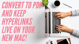 Converting From MS Word to PDF - Keeping Hyperlinks Live - Mac