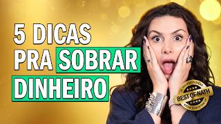 5 dicas práticas pra economizar dinheiro EM 2026! ECONOMIZE MIL REAIS OU MAIS POR MÊS FAZENDO ISSO!