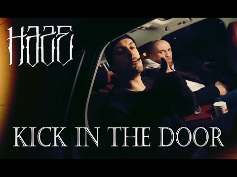 Haze  - Kick in the Door