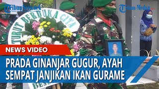 Download lagu Prada Ginanjar Gugur Baku Tembak TNI Vs KKB, Ayah: Cepat Pulang Nak Nanti Digorengkan Ikan Gurame mp3