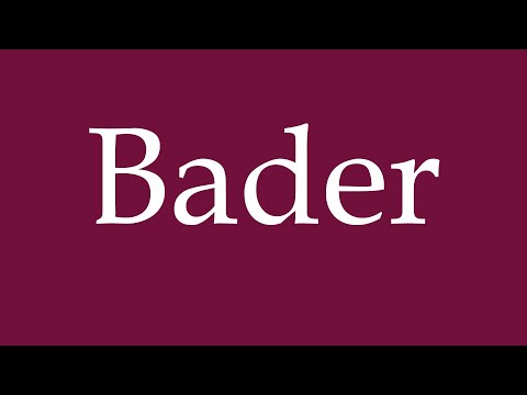 How to Pronounce ''Bader'' Correctly in German