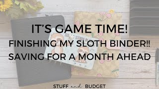 It's Game Time! | Finishing My 2025 Sloth Binder | Saving For A Month Ahead
