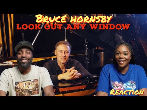 First Time Hearing Bruce Hornsby - “Look Out Any Window” Reaction | Asia and BJ