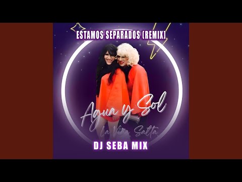 Estamos Separados (Remix)