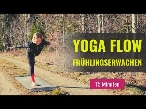 YOGA FLOW * Frühlingserwachen * für fortgeschrittene Anfänger * 15 Min. * Vinyasa * kurz