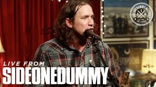 Live From SideOneDummy - Chuck Ragan "Something May Catch Fire"