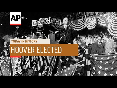 Hoover Elected - 1928 | Today In History | 6 Nov 18