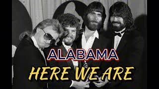 **Alabama - Here we are**