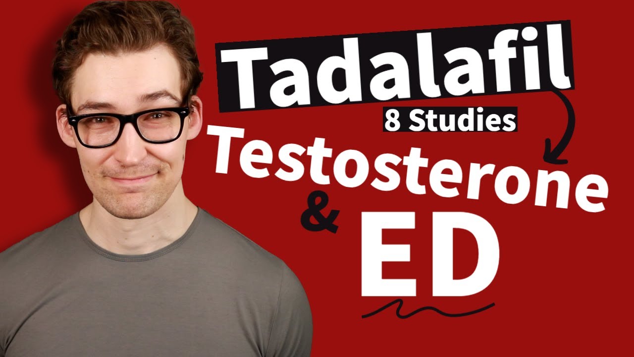 Tadalafil: Erectile Dysfunction Cure? Testosterone Booster? Non-Responders? [Study 147-154 Analysis]
