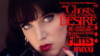 DESIRE – “GHOSTS”