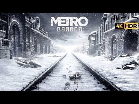 Metro Exodus PS5 4K 60FPS HDR Gameplay