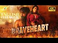 Braveheart English Full Movie Superhit Action Thriller Latest English Movie