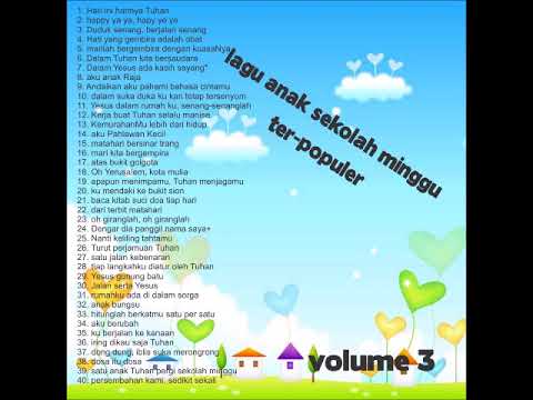 lagu sekolah minggu terpopuler sepanjang jaman part 3