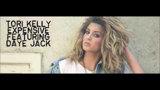 Tori Kelly Expensive feat  Daye Jack