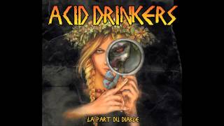 Acid Drinkers - Broken Real Good