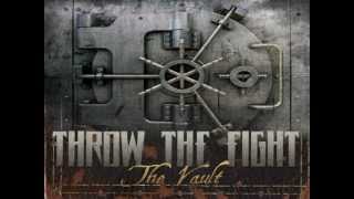 Throw The Fight - Breaking The Cycle