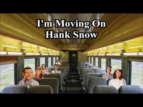 I'm Moving On Hank Snow with Lyrics