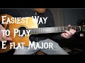 The Easiest Way To Play Eb