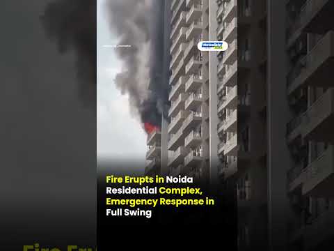 Fire Breaks Out in Noida Sector 75 Residential Society, Firefighters Rush to Scene
