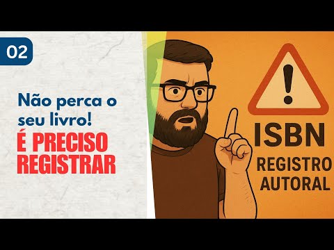 Como registrar os direitos autorais seu livro e comprar ISBN em 2025? Vem comigo!