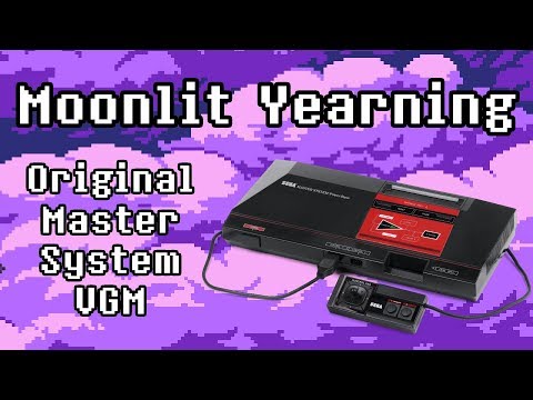Original VGM No. 15 - 'Moonlit Yearning' (Master System)