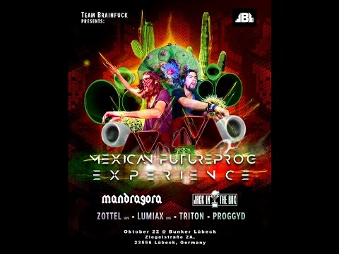 Mexican Futureprog Experience (Mandragora,Jack in the Box) @ Lubeck,Germany 22.10.16