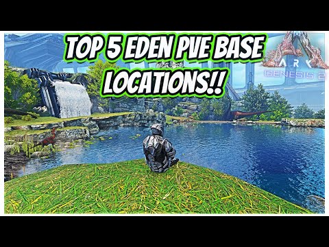 TOP 5 BEST PVE BASE SPOTS IN THE EDEN ZONE ON GENESIS 2!! || Ark Genesis 2!