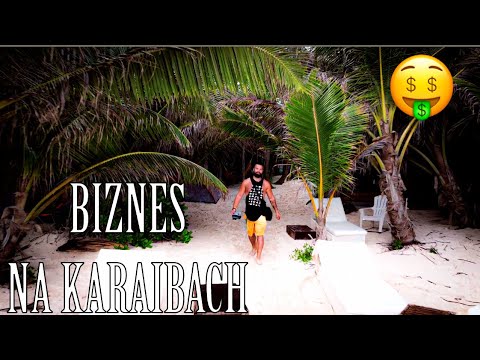 Meksyk! SUKCES NA KARAIBACH💵jaki Biznes w Mexyku?! Tulum!🌴