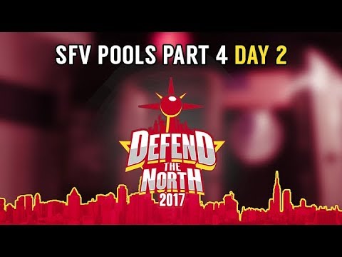 Defend the North 2017 - Day 2 - Street Fighter V Pools Part 4 [1080p/60fps] HD