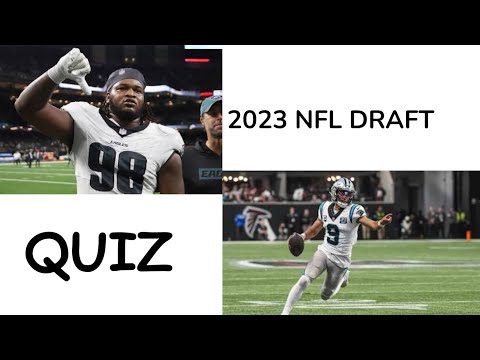 2023 Nfl Draft Quiz Is Impossible