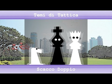 Scacco Doppio - Temi di Tattica #6